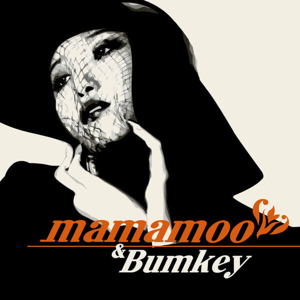 Mamamoo&Bumkey「Don’t Be Happy / 幸せにならないで / 행복하지마」